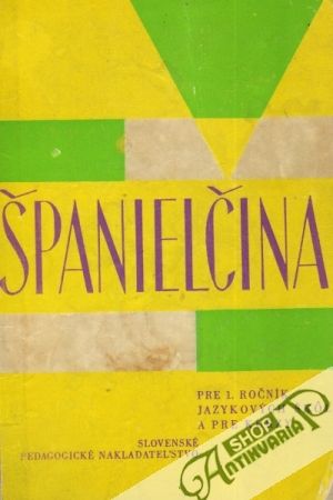 Španielčina pre 1.ročník jazykových škôl - Dubský Josef a kolektív