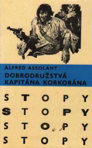 Dobrodružstvá kapitána Korkorána - Assolant Alfred