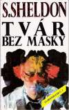 Sheldon S. - Tvár bez masky