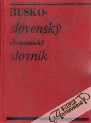Rusko - slovenský ekonomický slovník - Sopira Andrej