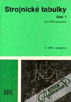Obal knihy Strojnické tabulky pro SPŠ strojnícke 1.