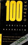 kolektiv autorov - 100 otázek věřícich nevěřícím