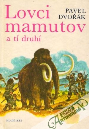 Obal knihy Lovci mamutov a tí druhí