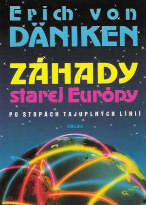 Záhady starej Európy - Däniken Erich