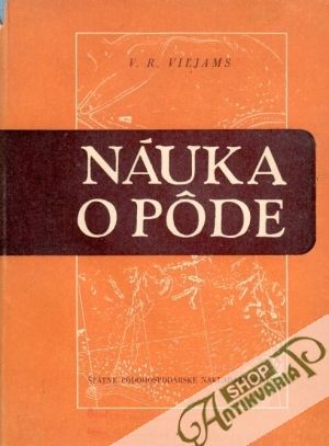 Náuka o pôde - Viľjams V. R.