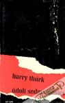 Thurk Harry - Údolí sedmi měsíců