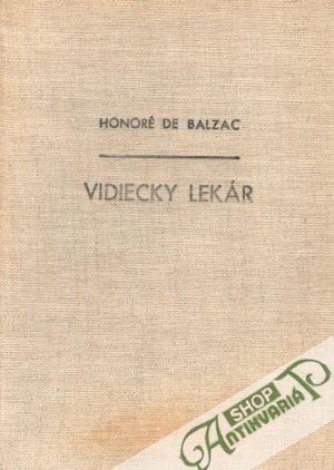 Vidiecky lekár - Balzac Honoré de