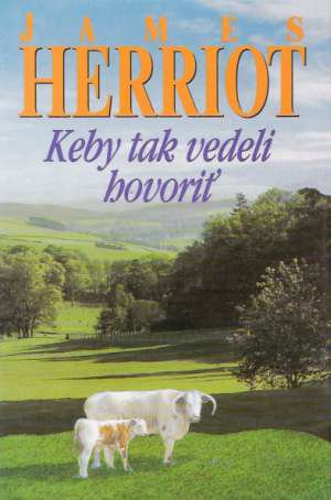 Keby tak vedeli hovoriť - Herriot James