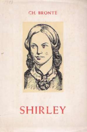 Shirley (I. - III.) - Bronte Charlotta