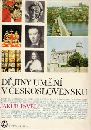Dějiny umění v Československu /väčší formát/ - Pavel Jakub