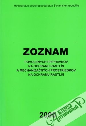 Obal knihy Zoznam povolených prípravkov na ochranu rastlín