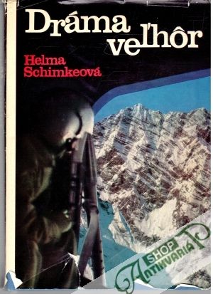 Dráma veľhôr - Schimkeová Helma