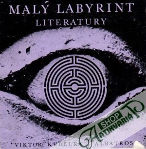 Malý labyrint literatury - Kudělka Viktor