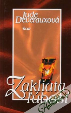 Zakliata ľúbosť - Deverauxová Jude