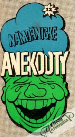 Námořnické anekdoty 12. - Kolektív autorov