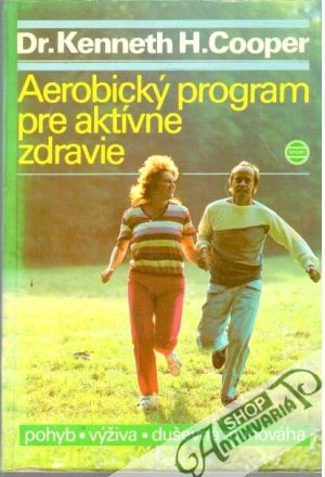Obal knihy Aerobický program pre aktívne zdravie