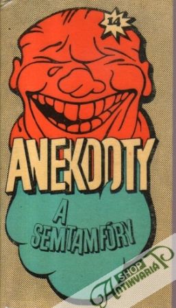 Anekdoty a semtamfóry 14. - Kolektív autorov