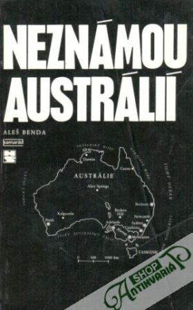 Obal knihy Neznámou Austrálií