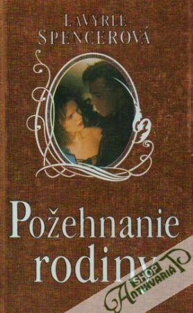 Požehnanie rodiny - Spencerová La Vyrle