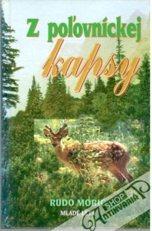 Z poľovníckej kapsy - Moric Rudo