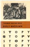 Reid Thomas Mayne - Biely náčelník