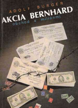 Obal knihy Akcia Bernhard (Obchod s miliónmi)