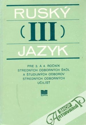 Ruský jazyk III. - Lepilová K. a kolektív