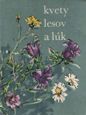 Obal knihy Kvety lesov a lúk