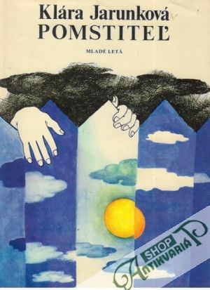Pomstiteľ - Jarunková Klára