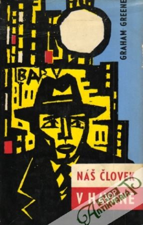 Náš človek v Havane - Greene Graham