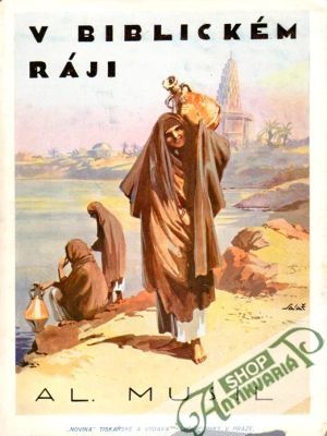 V biblickém ráji - Musil Alois