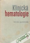 Netoušek Miloš - Klinická hematologie