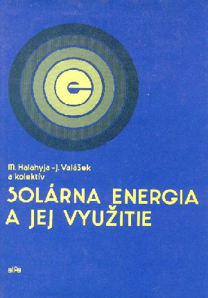 Obal knihy Solárna energia a jej využitie