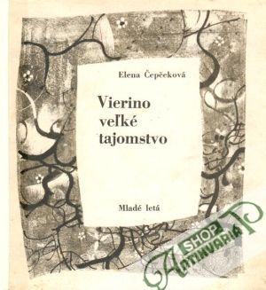Vierkino veľké tajomstvo - Čepčeková Elena