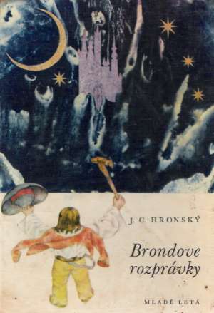 Brondove rozprávky - Hronský Jozef Cíger
