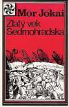Jókai Mór - Zlatý vek Sedmohradska