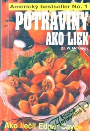 Obal knihy Potraviny ako liek (Ako liečil Edgar Cayce)