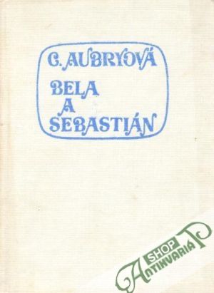 Obal knihy Bela a Sebastián (bez obalu)