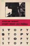 Wernic Wieslaw - Stopy vedú cez prériu