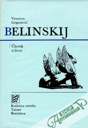 Človek a život - Belinskij Vissarion Grigorievič
