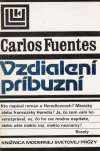 Fuentes Carlos - Vzdialení príbuzní