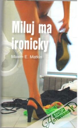 Obal knihy Miluj ma ironicky