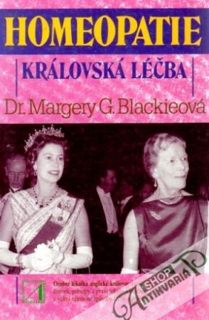 Homeopatie královská léčba - Blackieová Margery G.
