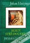Huizinga Johan - Jeseň stredoveku, Homo ludens