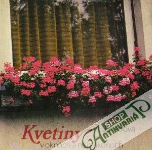 Obal knihy Kvetiny v oknách a na balkónoch