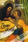 Papini Giovanni - Život Krista