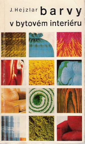 Barvy v bytovém interiéru - Hejzlar Josef