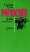 Ballek Ladislav - Pomocník (Kniha o palánku)