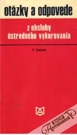 Obal knihy Otázky a odpovede z obsluhy ústredného vykurovania