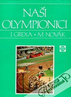 Obal knihy Naši olympionici